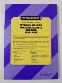 Irtaimen kaupan oikeustapauksia vuosilta 1969-1985 : valikoima selostuksia julkaisemattomista korkeimman oikeuden ratkaisuista ja Helsingin raastuvanoikeuden arki...