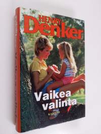 Vaikea valinta