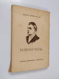 M. Rosendal : elämäkerta