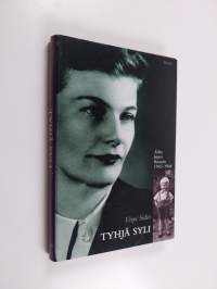 Tyhjä syli : äidin kirjeet Ruotsiin 1942-1946