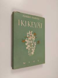 Ikikevät : runoja