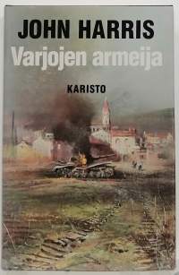 Varjojen armeija. (Sotaromaani)