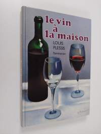 Le Vin a la maison