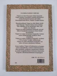 Vuosisatainen Viipuri : katsaus Viipurin historiaan