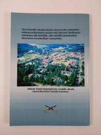 Wanhan wäen kasarmeista jalkaväkimuseoksi : jalkaväkimuseo 1982-2002