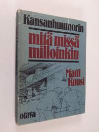 Kansanhuumorin mitä missä milloinkin