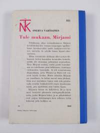 Tule mukaan, Mirjami