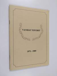 Vanhat toverit 1971-1989