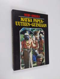 Matka Papua-Uuteen-Guineaan