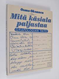 Grafologian taito : Mitä käsiala paljastaa