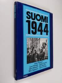 Suomi 1944 : sodasta rauhaan