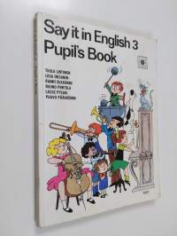 Say it in English, 3 - Pupil&#039;s book