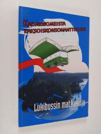 Kromosomeista kaksoiskonsonantteihin : lukibussin matkakirja