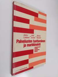 Palvelusten tuottaminen ja markkinointi