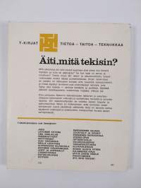 Äiti, mitä tekisin?
