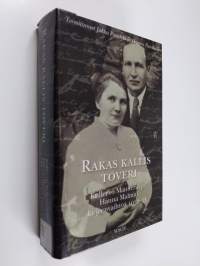Rakas kallis toveri : Kullervo Mannerin ja Hanna Malmin kirjeenvaihtoa 1932-1933