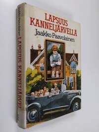 Lapsuus Kanneljärvellä