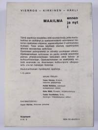 Maailma ennen ja nyt 1 : Yleisen historian oppikirja lukioluokkia varten : Esihistoriasta Wienin kongressiin