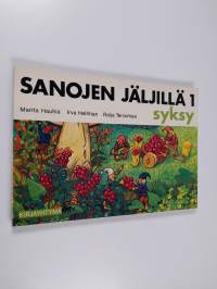 Sanojen jäljillä 1, Syksy