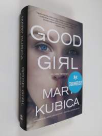 Good girl : kunpa tietäisit - Kunpa tietäisit (ERINOMAINEN)