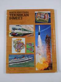 Nuorten kuvatietokirja : tekniikan ihmeet