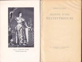 Jeanne D´Arc - Neitsytsoturi, 1938. 1.p.  Kirja on Armas J. Pullan eloisa historiallinen romaani Jeanne D’arcin (1412–1431) lyhyestä mutta dramaattisesta elämästä.