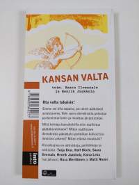 Kansan valta : suora demokratia Suomen politiikan pelastuksena (ERINOMAINEN)