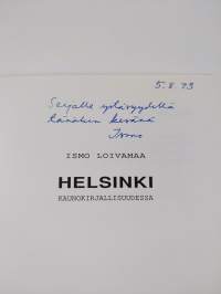 Helsinki kaunokirjallisuudessa (signeerattu, tekijän omiste)