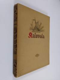 Kalevala : karjalais-suomalainen kansaneepos