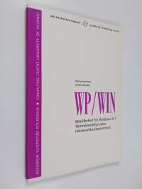 WordPerfect for Windows 6.1 : tekstinkäsittelyn opas mikroverkkoympäristössä