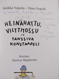 Heinähattu, Vilttitossu ja tanssiva konstaapeli (signeerattu, tekijän omiste)