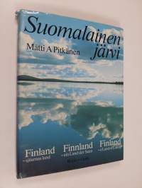 Suomalainen järvi = Finland - sjöarnas land = Finland - a land of lakes = Finnland - ein land der seen