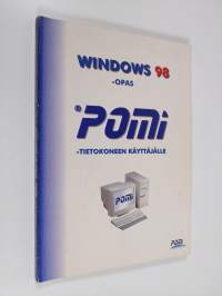 Windows 98 -opas ®Pomi-tietokoneen käyttäjälle