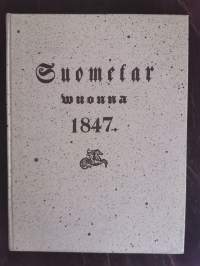 Suometar vuonna 1847. Jäljennöspainos