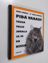 Pidä varasi! : tässä tulee jumala ja se on kissa