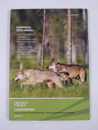 Luonnossa 2010 : Hyötyä, tietoa ja elämyksiä