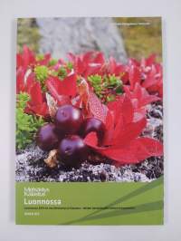 Luonnossa 2014 : hyötyä, tietoa ja elämyksiä