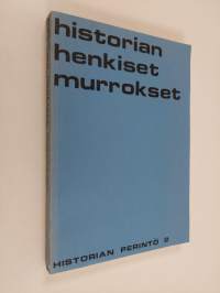 Historian henkiset murrokset