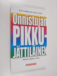 Onnistujan pikku-jättiläinen : asenne ratkaisee, aina