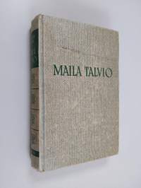 Maila Talvio : kirjailijakuvan ääriviivoja