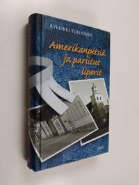 Amerikanpitsiä ja parsitut liperit