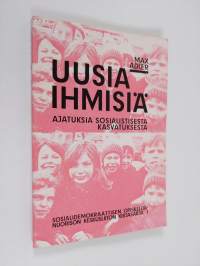 Uusia ihmisiä : ajatuksia sosialistisesta kasvatuksesta