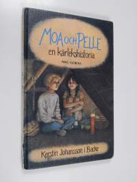 Moa och Pelle : en kärlekshistoria