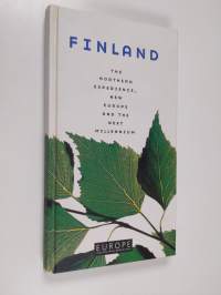 Finland : the northern experience, new Europe and the next millennium