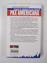 Pax Americana : George W. Bushin pelon perintö : pamfletti