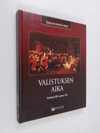 Valistuksen aika : vuodesta 1691 vuoteen 1774