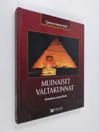 Muinaiset valtakunnat : kivikaudesta vuoteen 970 eKr