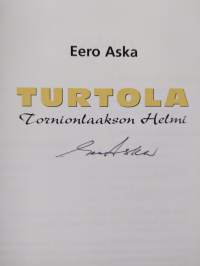 Turtola : Tornionlaakson helmi (signeerattu)