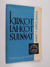 Kirkot, lahkot, suunnat