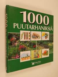 1000 puutarhaniksiä